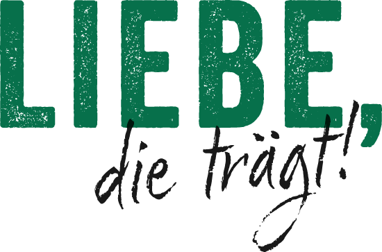 Liebe, die trägt